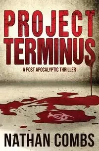 Project Terminus - Nathan Combs