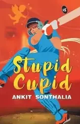 Stupid Cupid - Sonthalia Ankit