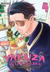 Yakuza w fartuszku. Kodeks perfekcyjnego pana domu. Tom 4 - Kosuke Ono