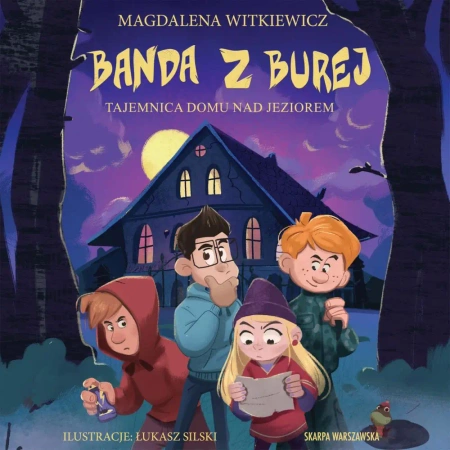 audiobook Banda z Burej. Tajemnica domu nad jeziorem - Magdalena Witkiewicz