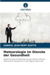 Meteorologie im Dienste der Gesundheit - Gabriel Jean DIATTA Remy