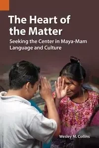 The Heart of the Matter - Collins Wesely M.