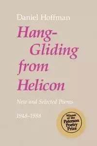 Hang-Gliding from Helicon - Daniel Hoffman