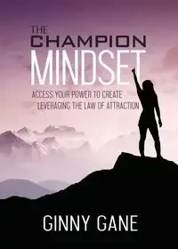 The Champion Mindset - Ginny Gane