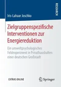 Zielgruppenspezifische Interventionen zur Energiereduktion - Joschko Iris-Lahaar