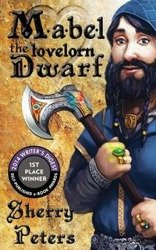 Mabel the Lovelorn Dwarf - Sherry Peters