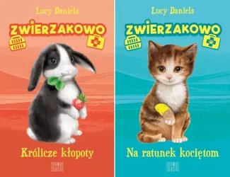 Zwierzakowo Na ratunek kociętom + Królicze kłopoty - Lucy Daniels