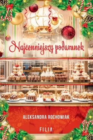 eBook Najcenniejszy podarunek - Aleksandra Rochowiak epub mobi