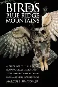 Birds of the Blue Ridge Mountains - Marcus B. Simpson Jr.