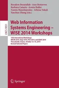 Web Information Systems Engineering - WISE 2014 Workshops - Benatallah Boualem