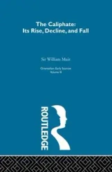 Caliphate Rise - William Muir Sir