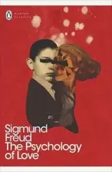 The Psychology of Love - Freud  Sigmund