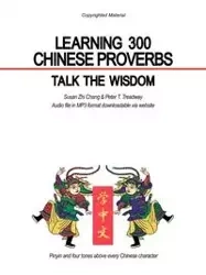 Learning 300 Chinese Proverbs - Chang Susan Zhi