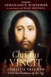 Christus Vincit - Schneider Bishop Athanasius