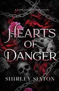 Hearts of Danger - Shirley Siaton