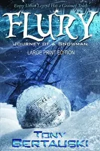 Flury  (Large Print Edition) - Tony Bertauski