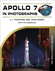 Apollo 7 in Photographs - J. L. Pickering