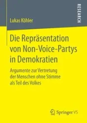 Die Repräsentation von Non-Voice-Partys in Demokratien - Köhler Lukas