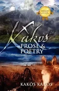 Kakos Prose & Poetry - Kakos Kakos