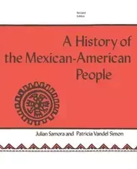 A History of the Mexican-American People - Julian Samora