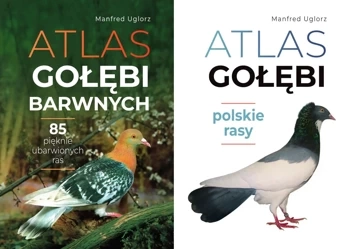 Atlas gołębi barwnych + Polskie rasy - Manfred Uglorz