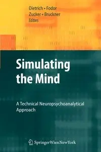 Simulating the Mind - Dietrich Dietmar