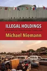 Illegal Holdings - Michael Niemann
