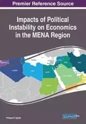 Impacts of Political Instability on Economics in the MENA Region - Zgheib Philippe W.