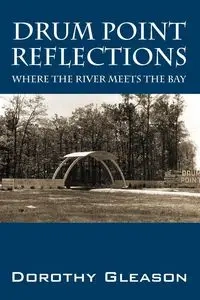 Drum Point Reflections - Dorothy Gleason