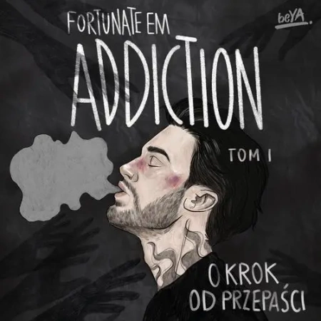 audiobook Addiction. O krok od przepaści. Tom 1 - FortunateEm