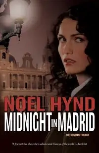 Midnight in Madrid - Noel Hynd