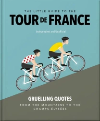 The Little Guide to The Tour de France wer. angielska - Opracowanie zbiorowe