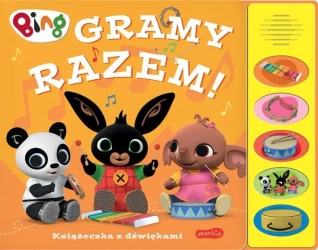 Gramy razem! Bing. Książeczka z dźwiękami - praca zbiorowa