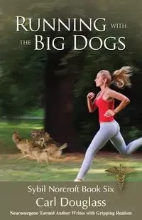 Running With The Big Dogs - Douglass Carl