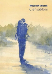 eBook Cień jabłoni - Wojciech Szlęzak mobi epub