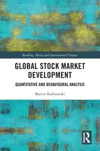 Global Stock Market Development - Marcin Kalinowski