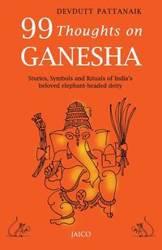 99 Thoughts on Ganesha - Pattanaik Devdutt