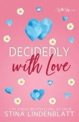 Decidedly with Love - Lindenblatt Stina