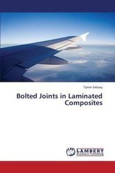 Bolted Joints in Laminated Composites - Sebaey Tamer