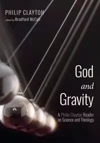God and Gravity - Clayton Philip