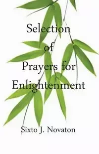 Selection of Prayers for Enlightenment - Novaton Sixto J.