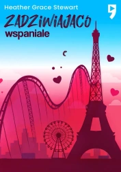 Zadziwiająco wspaniale - Heather Grace Stewart