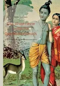 Das illustrierte indische Geschichtenbuch - Wilson Richard