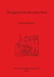 Das ägyptische Investiturritual - Martin Bommas
