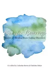 Hope for Recovery - Tinker Christina