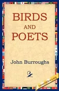 Birds and Poets - John Burroughs