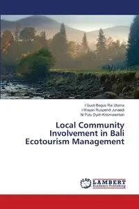 Local Community Involvement in Bali Ecotourism Management - Utama I Gusti Bagus Rai