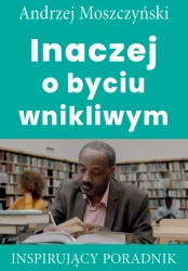 eBook Inaczej o byciu wnikliwym - Andrzej Moszczyński epub mobi