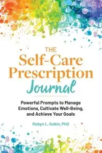 The Self-Care Prescription Journal - Robyn Gobin