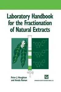 Laboratory Handbook for the Fractionation of Natural Extracts - Peter Houghton